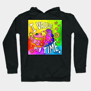 I Value my Time Hoodie